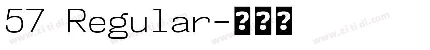 57 Regular字体转换